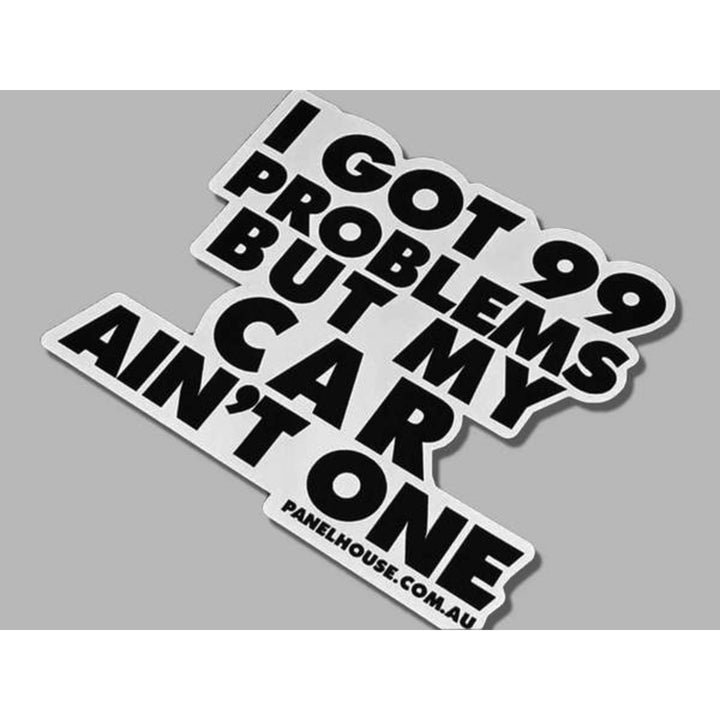 99 PROBLEMS BUT MY CAR AIN'T ONE JDM TOOL BOX STICKER - 12cm x 10cm